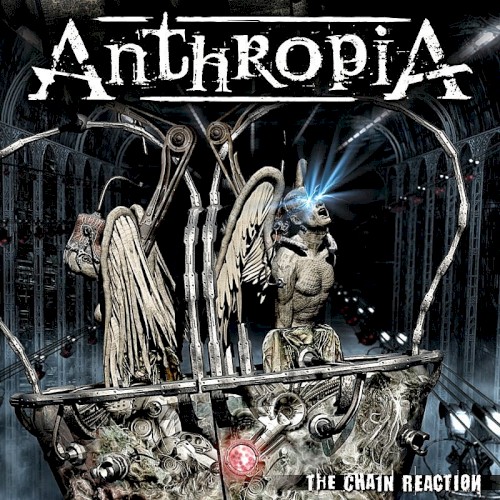 Anthropia - The Chain Reaction